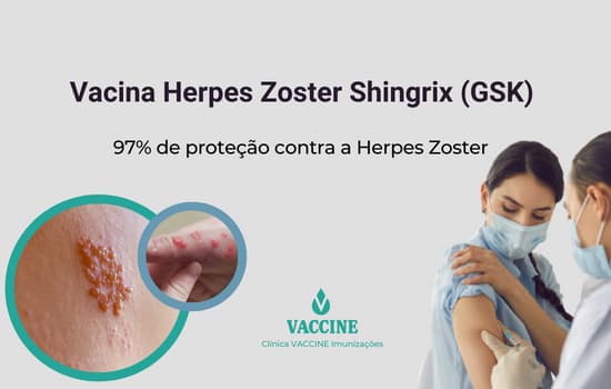 Vacina Herpes Zoster Shingrix (GSK) na Clínica Vaccine